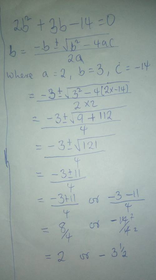 262 + 3b - 14 = 0 solve with quadratic formula