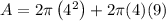 A=2 \pi\left(4^{2}\right)+2 \pi(4)(9)