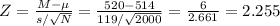 Z=\frac{M-\mu}{s/\sqrt{N}} =\frac{520-514}{119/\sqrt{2000}}=\frac{6}{2.661}=2.255