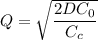 Q = \sqrt{\dfrac{2DC_0}{C_c}}