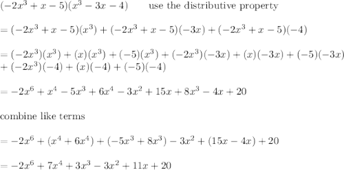 (-2x^3+x-5)(x^3-3x-4)\qquad\text{use the distributive property}\\\\=(-2x^3+x-5)(x^3)+(-2x^3+x-5)(-3x)+(-2x^3+x-5)(-4)\\\\=(-2x^3)(x^3)+(x)(x^3)+(-5)(x^3)+(-2x^3)(-3x)+(x)(-3x)+(-5)(-3x)\\+(-2x^3)(-4)+(x)(-4)+(-5)(-4)\\\\=-2x^6+x^4-5x^3+6x^4-3x^2+15x+8x^3-4x+20\\\\\text{combine like terms}\\\\=-2x^6+(x^4+6x^4)+(-5x^3+8x^3)-3x^2+(15x-4x)+20\\\\=-2x^6+7x^4+3x^3-3x^2+11x+20