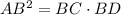AB^2=BC\cdot BD