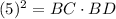 (5)^2=BC\cdot BD
