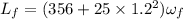 L_f = (356 + 25\times 1.2^2)\omega_{f}