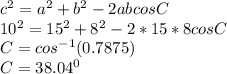 c^{2}=a^{2}+b^{2}-2abcosC\\ 10^{2}=15^{2}+8^{2}-2*15*8cosC\\ C=cos^{-1}(0.7875)\\C=38.04^{0}