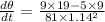 \frac{d\theta }{dt}=\frac{9\times 19-5\times 9}{81\times 1.14^{2}}