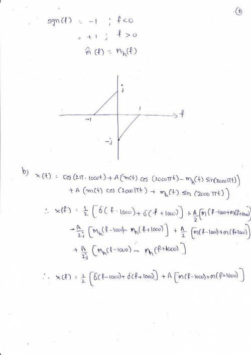 Letm(t) = sinc2(t) andmh(t) be its hilbert transform. denote the upper side band modulatedwaveform a