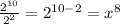 \frac{2^{10}}{2^{2}} =2^{10-2}=x^{8}