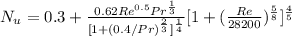 N_{u}=0.3+\frac{0.62Re^{0.5}Pr^{\frac{1}{3}}}{[1+(0.4/Pr)^{\frac{2}{3} } ]^{\frac{1}{4}}}[1+(\frac{Re}{28200} )^{\frac{5}{8} }]^{\frac{4}{5} }