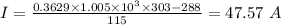 I = \frac{0.3629\times 1.005\times 10^{3}\times {303 - 288}}{115} = 47.57\ A