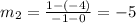 m_2=\frac{1-(-4)}{-1-0}=-5