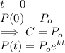 t=0\\P(0) = P_{o}\\\implies C= P_{o}\\P(t) =P_{o}e^{kt}\\