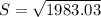 S=\sqrt{1983.03}
