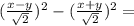 (\frac{x-y}{\sqrt{2}})^{2}-(\frac{x+y}{\sqrt{2}})^{2}=