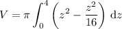 V=\displaystyle\pi\int_0^4\left(z^2-\dfrac{z^2}{16}\right)\,\mathrm dz