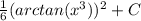 \frac{1}{6} (arctan(x^3))^2 +C