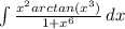 \int {\frac{x^2arctan(x^3)}{1+x^6} } \, dx