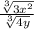 \frac{\sqrt[3]{3x^2}}{\sqrt[3]{4y}}