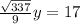 \frac{\sqrt{337}}{9}y=17