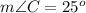 m\angle C=25^o