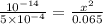 \frac{10^{-14}}{5\times10^{-4}} = \frac{x^2}{0.065}