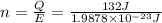 n=\frac{Q}{E}=\frac{132 J}{1.9878\times 10^{-23} J}