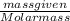 \frac{mass given}{Molar mass}