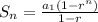 S_{n} =  \frac{ a_{1}(1- r^{n} ) }{1-r}