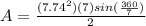 A=\frac{(7.74^{2})(7)sin(\frac{360}{7})}{2}