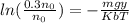 ln(\frac{0.3n_0}{n_0}) = -\frac{mgy}{KbT}