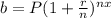 b = P(1 +  \frac{r}{n} ) {}^{nx}