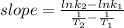 slope = \frac{ln k_{2} -ln k_{1} }{\frac{1}{T_{2} }-\frac{1}{T_{1} }   }