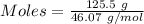 Moles= \frac{125.5\ g}{46.07\ g/mol}