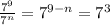 \frac{7^9}{7^n}=7^{9-n}=7^3