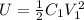 U=\frac{1}{2}C_1 V_1^2
