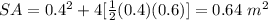 SA=0.4^{2}+4[\frac{1}{2}(0.4)(0.6)]=0.64\ m^{2}