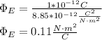 \Phi_E=\frac{1*10^{-12}C}{8.85*10^{-12} \frac{C^2}{N\cdot m^2}}\\\Phi_E=0.11\frac{N\cdot m^2}{C}