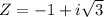 Z=-1+i\sqrt{3}
