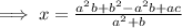 \implies x=\frac{a^2b+b^2-a^2b+ac}{a^2+b}
