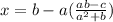 x=b-a(\frac{ab-c}{a^2+b})