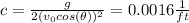 c=\frac{g}{2(v_{0}cos(\theta))^{2}}=0.0016 \frac{1}{ft}