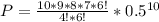 P=\frac{10*9*8*7*6!}{4!*6!}*0.5^{10}