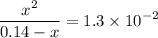 \displaystyle \frac{x^{2}}{0.14 - x} = 1.3\times 10^{-2}