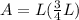 A=L(\frac{3}{4}L)