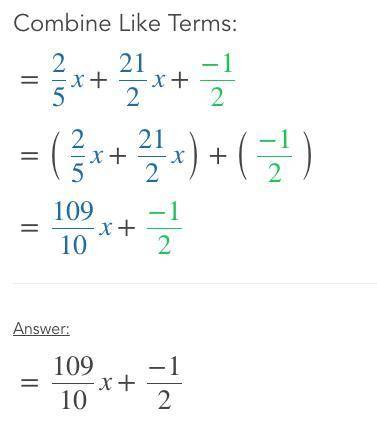 2/5x+(2 1/2x-1/2 )    i need to understand it this question is worth 98 points.