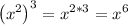 \Huge \left(x^2\right)^3 = x^{2*3} = x^6