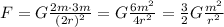 F=G\frac{2m \cdot 3m}{(2r)^2}=G \frac{6m^2}{4r^2}=\frac{3}{2} G \frac{m^2}{r^2}
