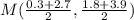 M(\frac{0.3+2.7}{2},\frac{1.8+3.9}{2})