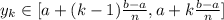 y_k\in[a+(k-1)\frac{b-a}{n},a+k\frac{b-a}{n}]