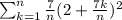 \sum_{k=1}^n\frac{7}{n}(2+\frac{7k}{n})^2